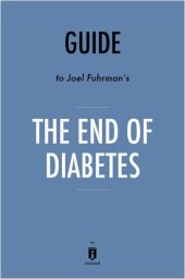 book Summary of the End of Diabetes: by Joel Fuhrman