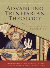 book Advancing Trinitarian Theology: Explorations in Constructive Dogmatics