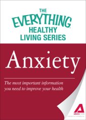 book Anxiety: The most important information you need to improve your health