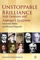 book Unstoppable Brilliance: Irish Geniuses and Asperger's Syndrome