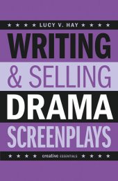 book Writing and Selling Drama Screenplays