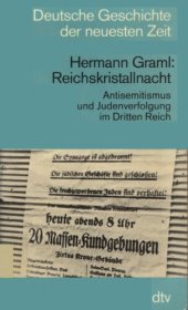 book Die Reichskristallnacht : Antisemitismus und Judenverfolgung im Dritten Reich