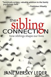 book The Sibling Connection: How Siblings Shape Our Lives