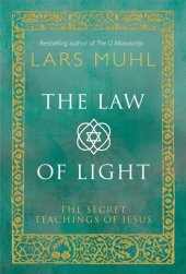 book The Law of Light: The Secret Teachings of Jesus