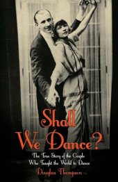 book Shall We Dance? The True Story of the Couple Who Taught The World to Dance