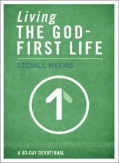 book Living the God-First Life