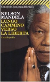 book Lungo cammino verso la libertà. Autobiografia