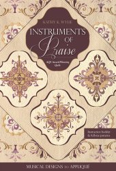 book Instruments of Praise: Musical Designs to Appliqué, AQS Award-Winning Quilt