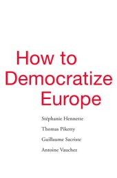 book How to Democratize Europe