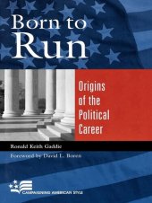 book Born to Run: Origins of the Political Career