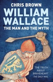 book William Wallace: The Man and the Myth