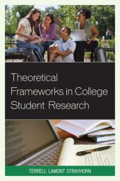 book Theoretical Frameworks in College Student Research