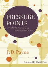 book Pressure Points: Twelve Global Issues Shaping the Face of the Church