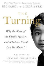 book The Turning: Why the State of the Family Matters, and What the World Can Do About it