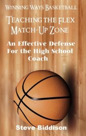 book Teaching The Flex Match-Up Zone