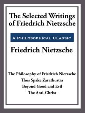 book The Selected Writings of Friedrich Nietzsche