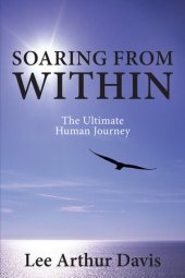 book Soaring From Within: The Ultimate Human Journey