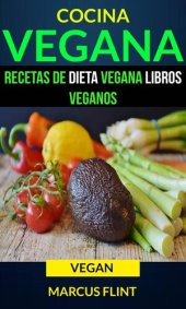 book Cocina Vegana: Recetas de Dieta Vegana Libros Veganos (Vegan)