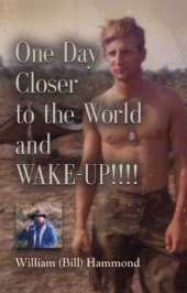 book One Day Closer to the World and WAKE-UP!!!