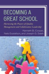 book Becoming a Great School: Harnessing the Powers of Quality Management and Collaborative Leadership