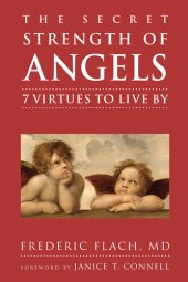 book The Secret Strength of Angels: 7 Virtues to Live By