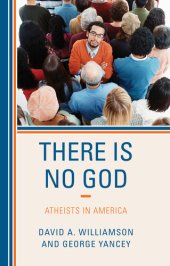 book There Is No God: Atheists in America