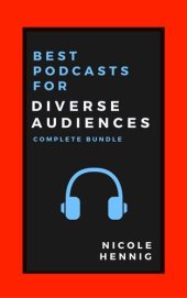 book Best Podcasts for Diverse Audiences: Complete Bundle