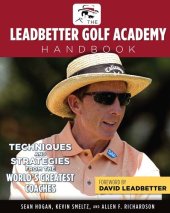 book The Leadbetter Golf Academy Handbook: Techniques and Strategies from the World's Greatest Coaches