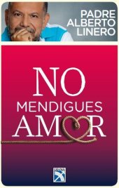 book No mendigues amor