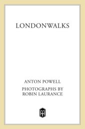 book Londonwalks: Four Intimate Walking Tours of London's Most Historic and Enchanting Areas