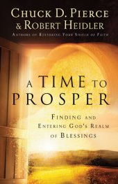 book A Time to Prosper: Finding and Entering God's Realm of Blessings