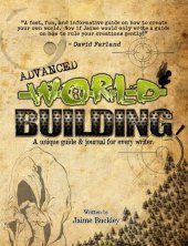 book Advanced WORLDBUILDING: A unique guide & journal for every writer