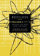 book Restless Bible Study Guide: Because You Were Made for More