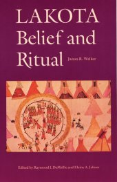 book Lakota Belief and Ritual