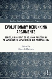 book Evolutionary Debunking Arguments (Routledge Studies in Contemporary Philosophy)