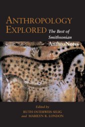 book Anthropology Explored: The Best of Smithsonian AnthroNotes