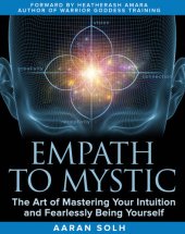 book Empath to Mystic: The Art of Mastering Your Intuition and Fearlessly Being Yourself