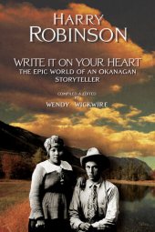 book Write It on Your Heart: The Epic World of an Okanagan Storyteller