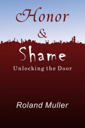 book Honor and Shame, Unlocking the Door