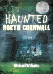 book Haunted North Cornwall