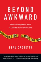 book Beyond Awkward: When Talking about Jesus Is Outside Your Comfort Zone