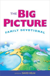 book The Big Picture Family Devotional