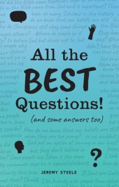 book All the Best Questions!: And Some Answers, Too