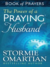 book The Power of a Praying® Husband Book of Prayers