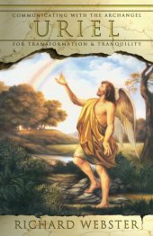 book Uriel: Communicating with the Archangel for Transformation & Tranquility