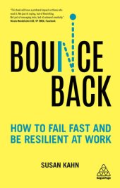 book Bounce Back: How to Fail Fast and Be Resilient at Work