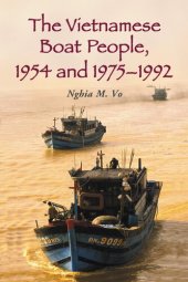 book The Vietnamese Boat People, 1954 and 1975-1992