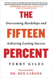 book The Fifteen Percent: Overcoming Hardships and Achieving Lasting Success