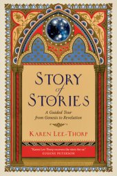 book Story of Stories: A Guided Tour from Genesis to Revelation