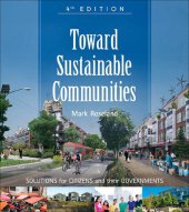 book Toward Sustainable Communities: Solutions for Citizens and Their Governments--